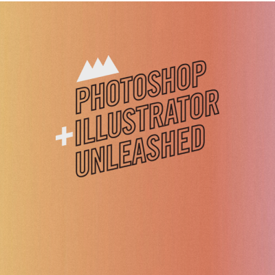 Photoshop and Illustrator Unleashed