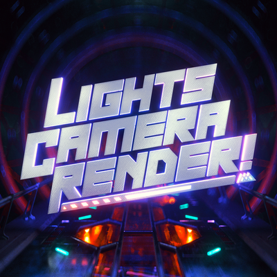 Lights, Camera, Render!