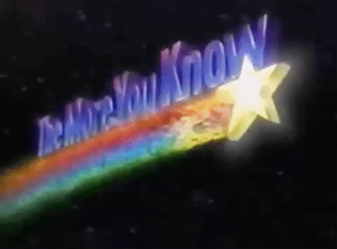 The more you know.gif