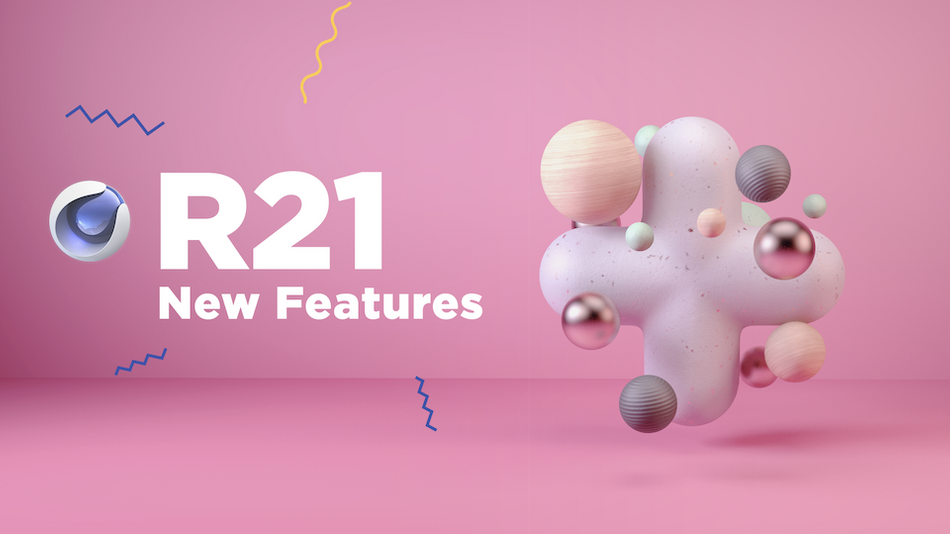 Streamline Your 3d Workflow With Cinema 4d R21